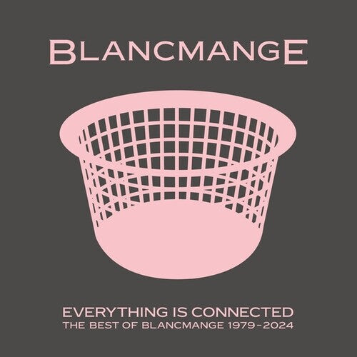 

Виниловая пластинка Blancmange: Everything Is Connected: The Best Of Blancmange 1979-2024