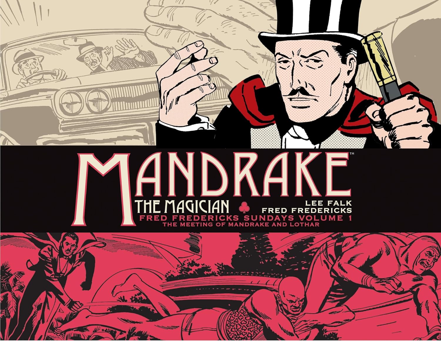 

Mandrake the Magician: Fred Fredericks Sundays Vol. 1: The Meeting of Mandrake and Lothar (Titan Comics)