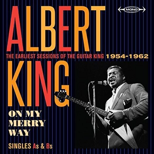 

CD диск King, Albert: On My Merry Way Singles As & Bs: Earliest Sessions