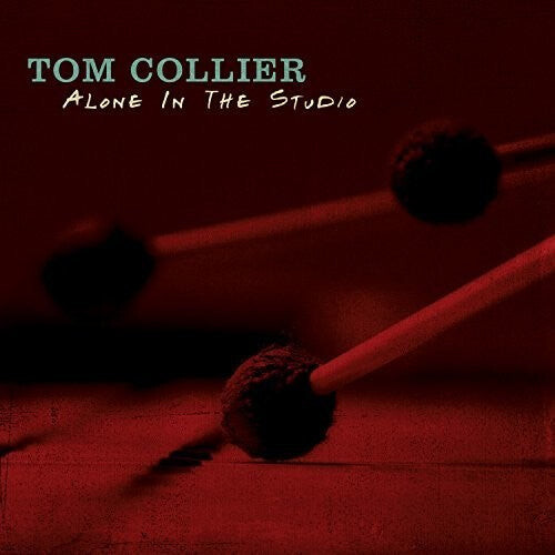 

CD диск Collier, Tom: Alone in the Studio