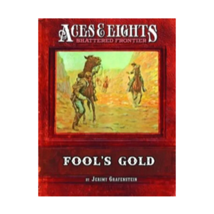 

Модуль Fool's Gold, Aces & Eights