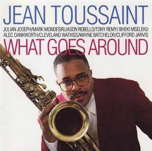 

CD диск Toussaint, Jean: What Goes Around