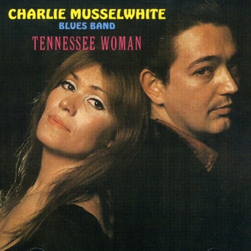 

CD диск Musselwhite, Charlie: Tennessee Woman