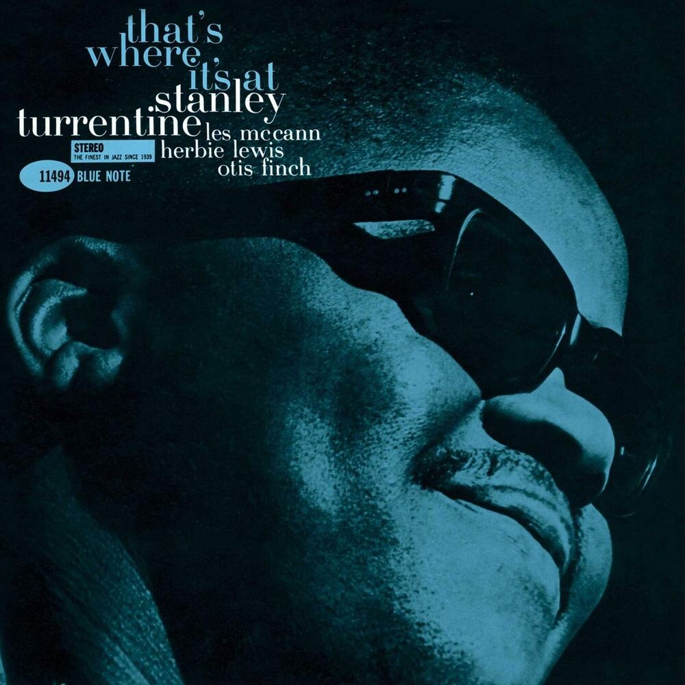 

Виниловая пластинка LP That's Where It's At [180 Gram Vinyl] - Stanley Turrentine