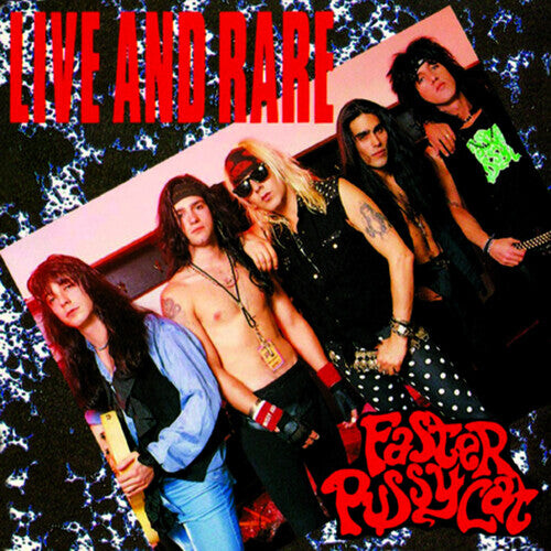 

CD диск Faster Pussycat: Live And Rare