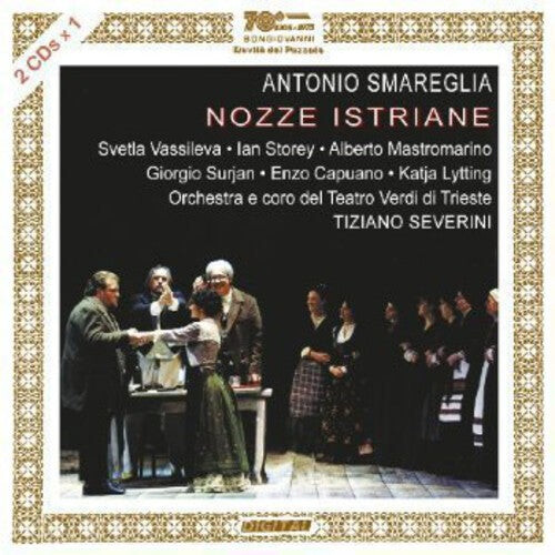 

CD диск Smareglia / Vassileva / Storey / Mastomarino: Nozze Istraine