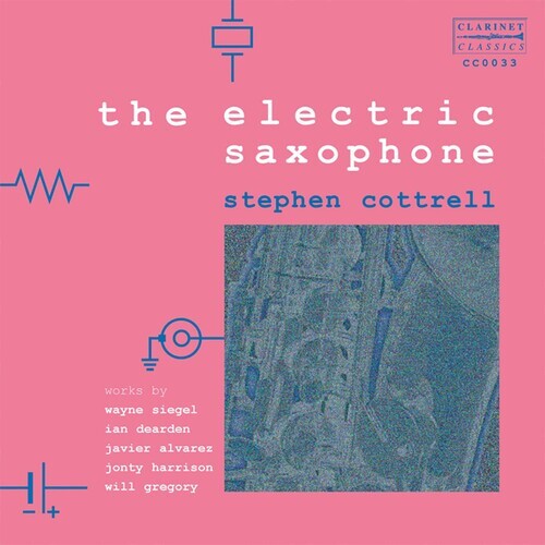 

CD диск Siegal / Dearden / Alvarez / Harrison / Cottrell: Electic Saxophone