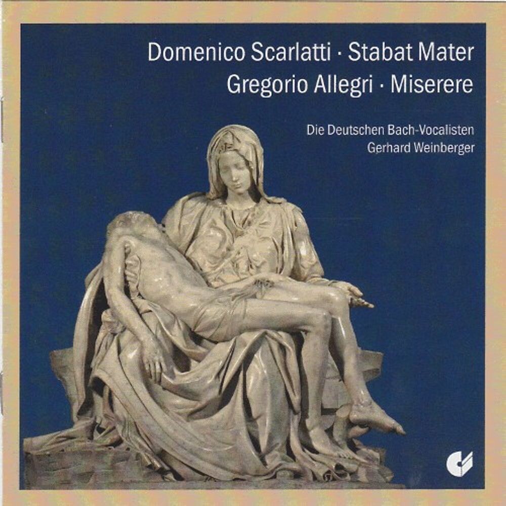 

Диск CD D. Scarlatti: Stabat Mater / Gregorio Allegri / Miserere - Domenico Scarlatti, Gerhard Weinberger