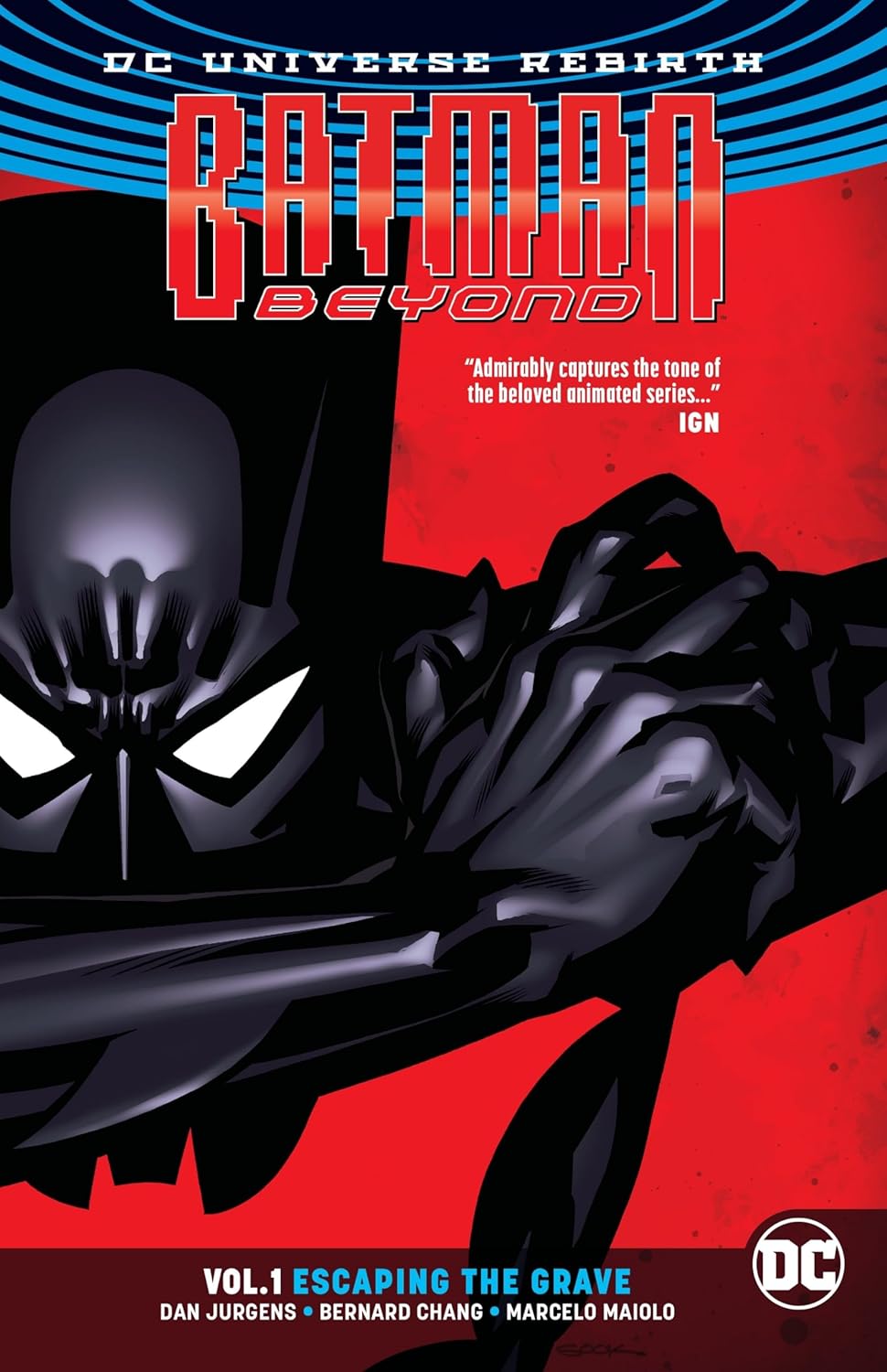 

Batman Beyond Vol. 1: Escaping the Grave (Rebirth) (Batman Beyond Rebirth) (DC Comics)