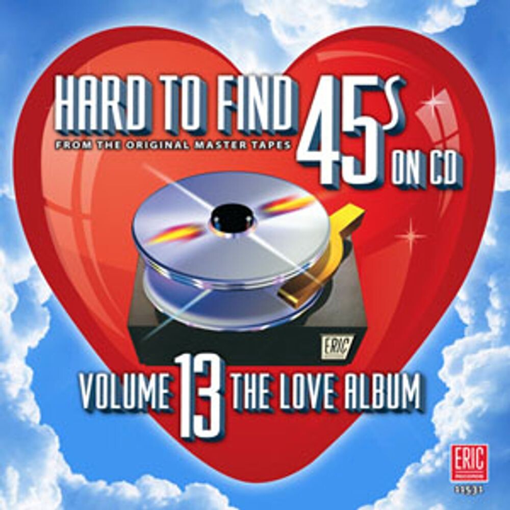 

Диск CD Hard To Find 45's On CD Vol. 13: The Love Album - Various Artists