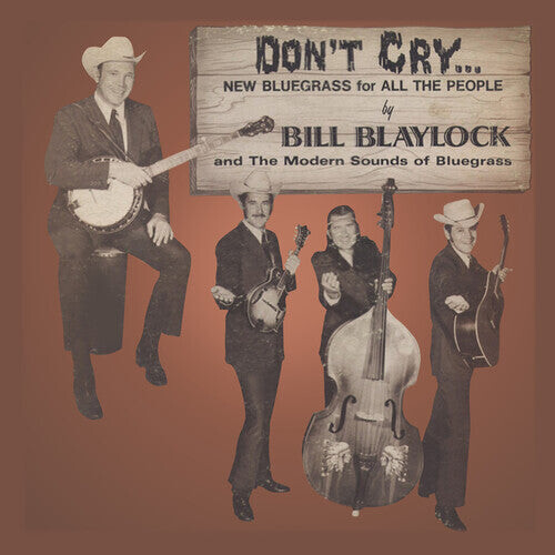 

CD диск Blaylock, Bill / Modern Sounds of Bluegrass: Don't Cry