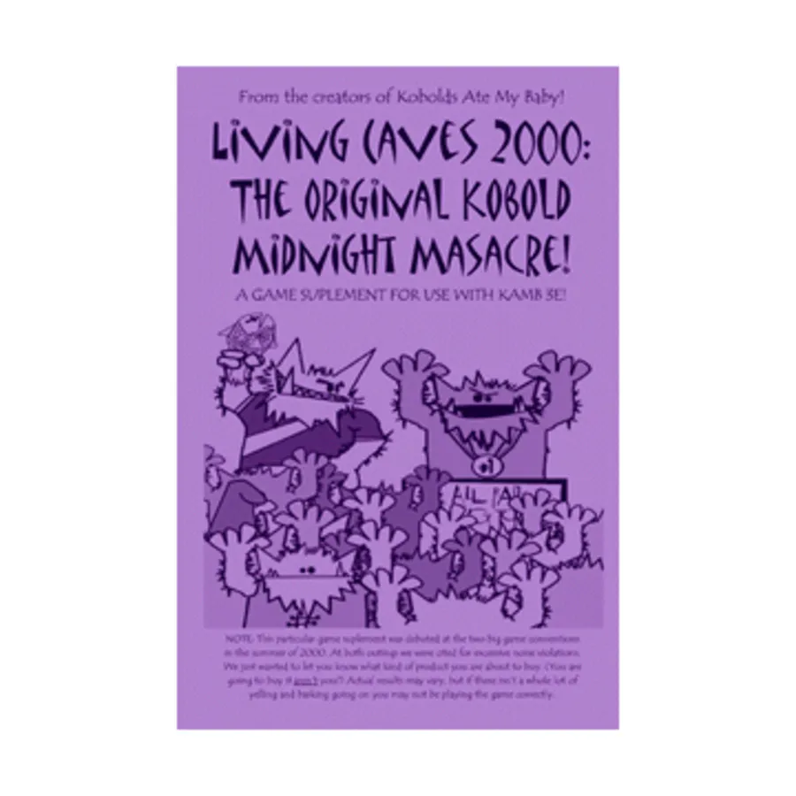 

Модуль Living Caves 2000 - The Original Kobold Midnight Massacre!, Kobolds Ate My Baby! (9th Level Games)