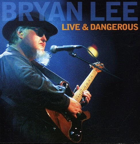 

CD диск Lee, Bryan: Live and Dangerous