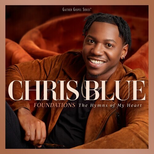 

CD диск Blue, Chris: Foundations: The Hymns Of My Heart