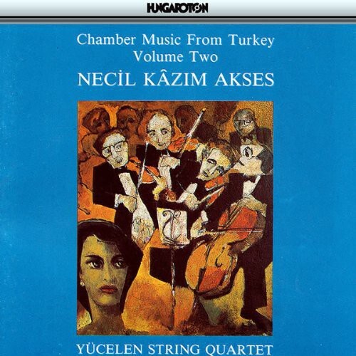 

CD диск Akses / Yucelen String Quartet: Chamber Music from Turkey 2