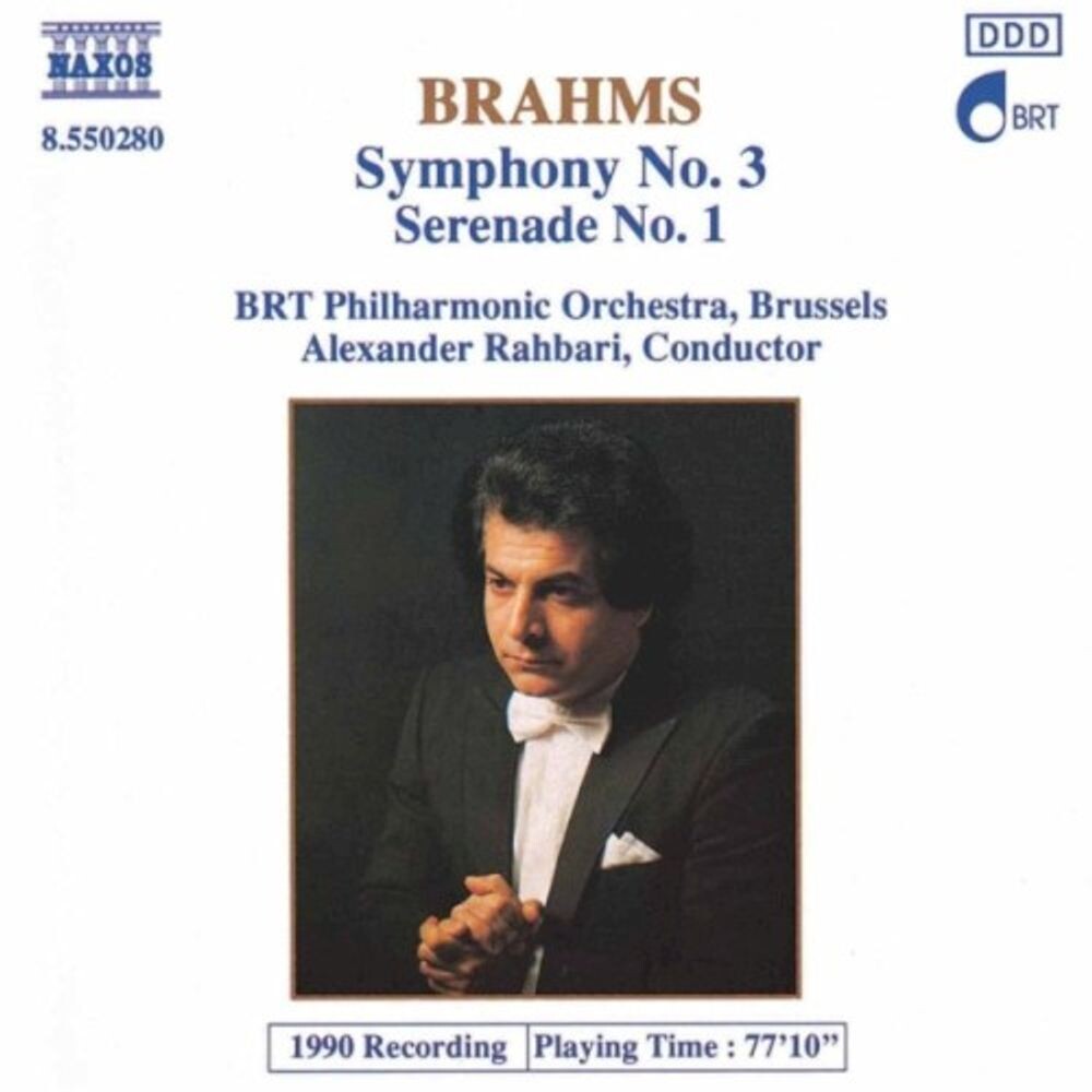 

Диск CD Brahms: Symphony No. 3 / Seranade No. 1 - Johannes Brahms, Alexander Rahbari, BRT Philharmonic Orchestra