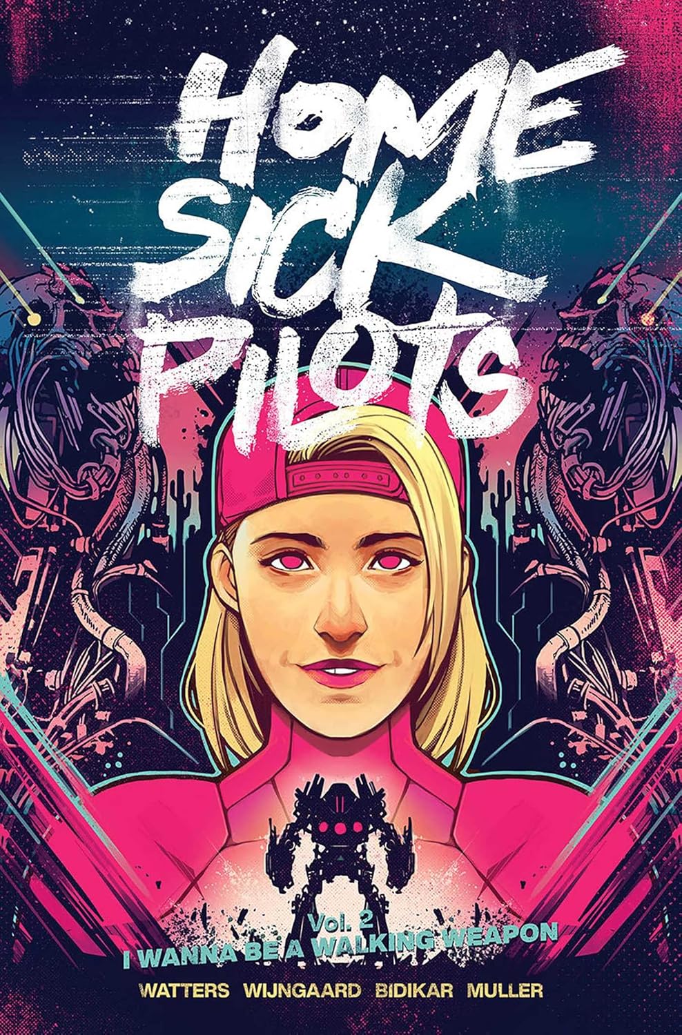 

Home Sick Pilots Volume 2: I Wanna Be A Walking Weapon (Image Comics)