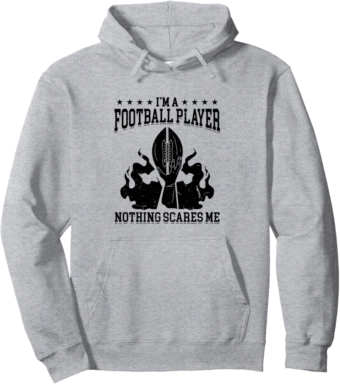 

Я футболист, меня ничего не пугает - Футбольная толстовка American Football Player Football Quotes, серый