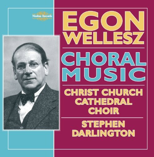 

CD диск Wellesz / Christ Church Cathedral Choir / Darlingt: Choral Music