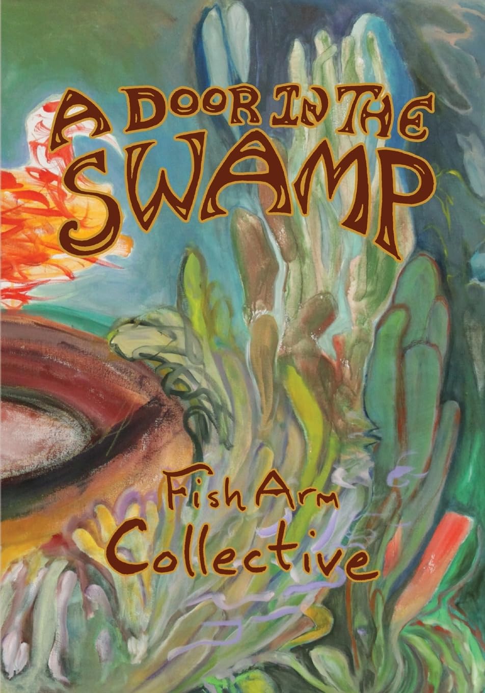 

A Door in the Swamp (ARC Light Books)