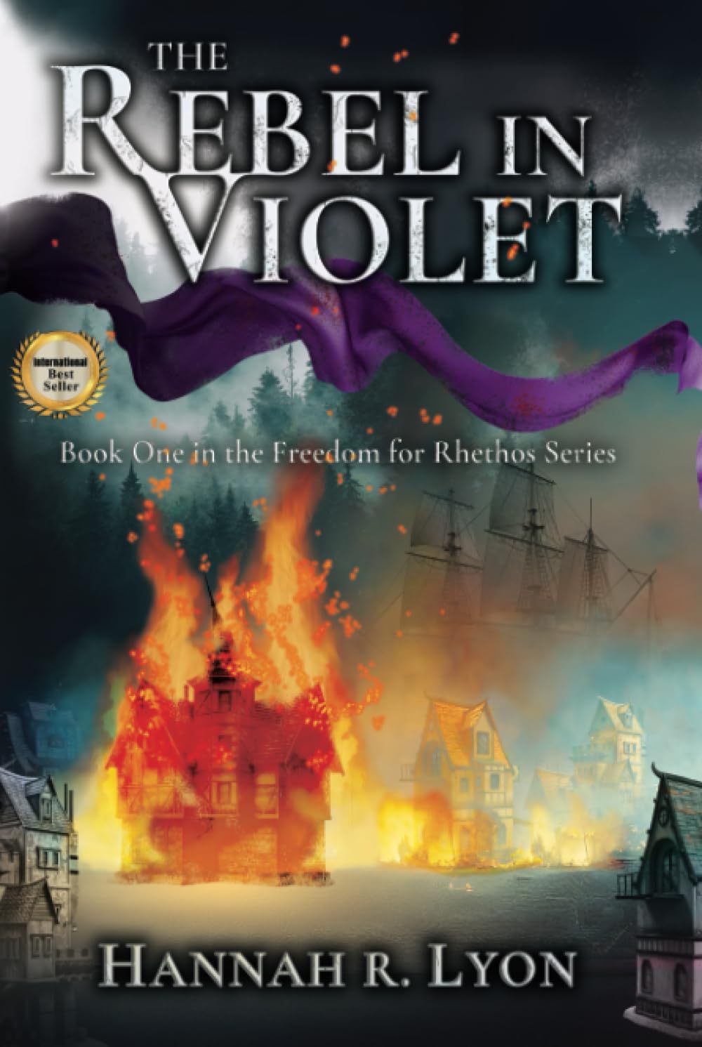 

The Rebel in Violet: Book One in the Freedom for Rhethos Series (Inspired Legacy Publishing)