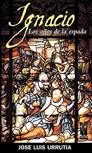 

Ignacio. Los años de la espada (Txalaparta, S.L.)