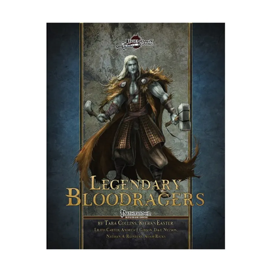 

Legendary Bloodragers, Pathfinder 1st Edition - Rulebooks, Sourcebooks & Supplements (Legendary Games), мягкая обложка