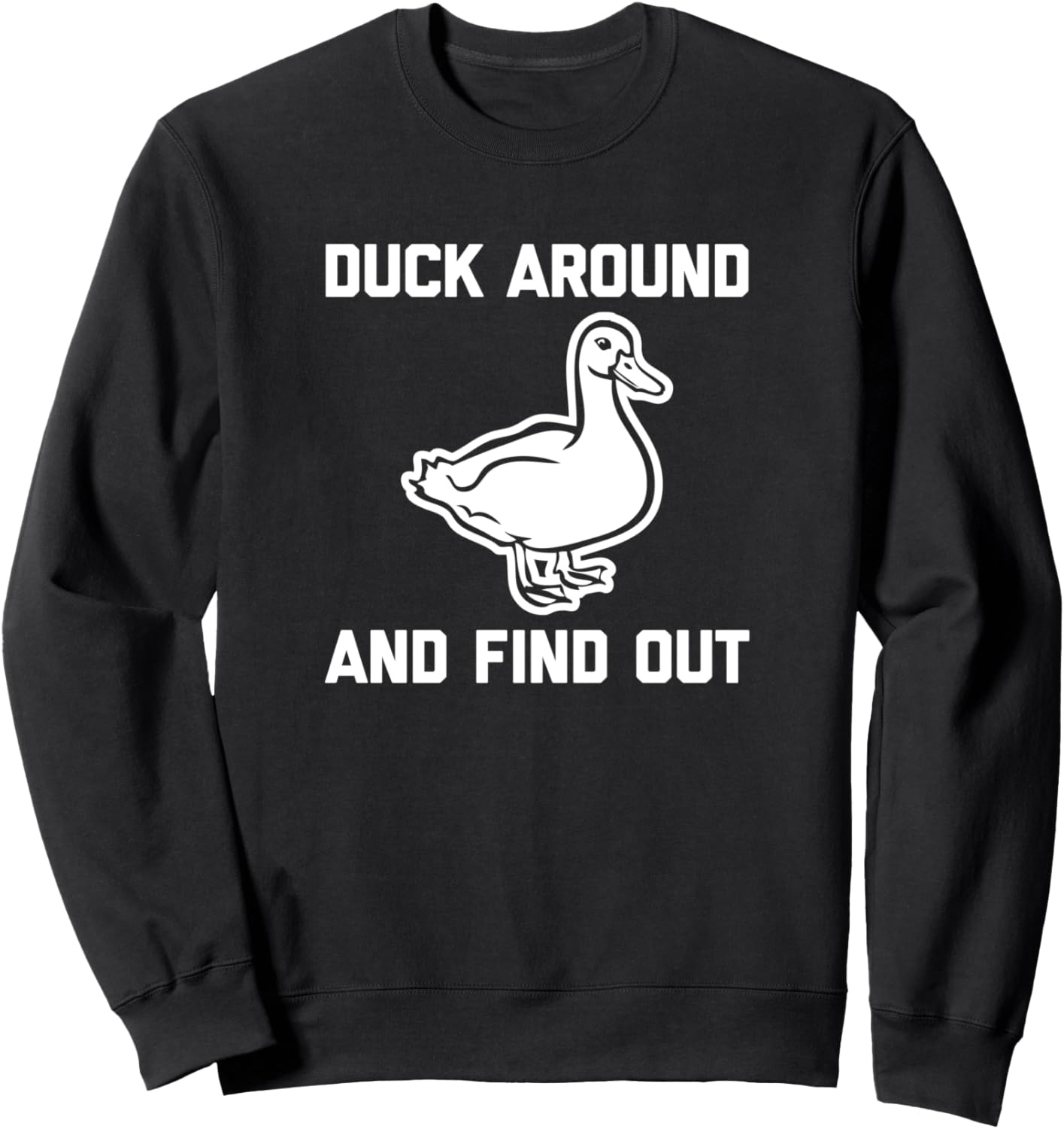 

Футболка с забавной саркастической надписью «Duck Around & Find Out», черная Funny Duck Shirt & Funny Duck T-Shirts