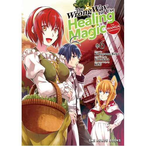 

Книга The Wrong Way To Use Healing Magic Volume 6: The Manga Companion