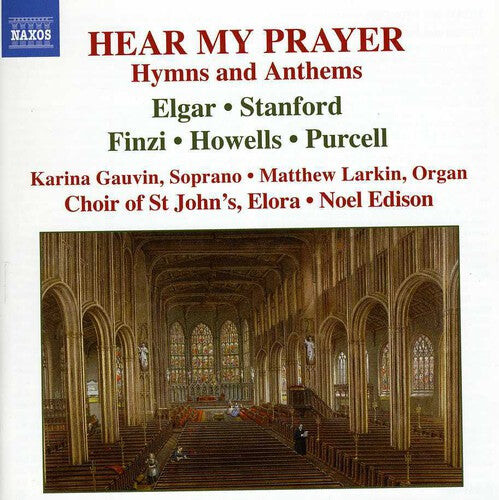 

CD диск Choir of st John's Elora / Edison / Larkin: Hear My Prayer