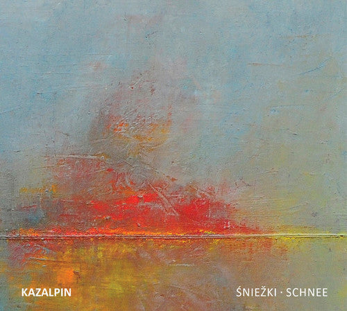 

CD диск Kazalpin: Sniezki / Schnee