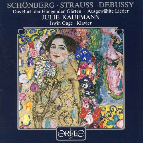 

CD диск Schoenberg / Strauss / Debussy / Kaufmann / Gage: Das Buch Der Hangenden Garten