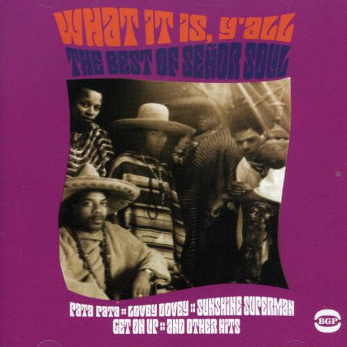 

CD диск Senor Soul: What It Is Y'all: The Best of