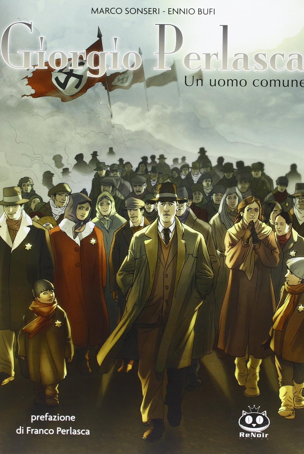 

Giorgio Perlasca. Un uomo comune (Renoir Comics)