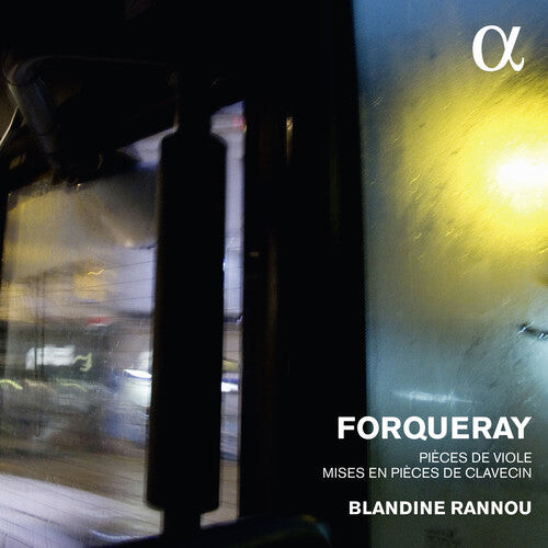 

CD диск Forqueray / Rannou, Blandine: Forqueray: Pieces De Viole & Mises En Pieces De