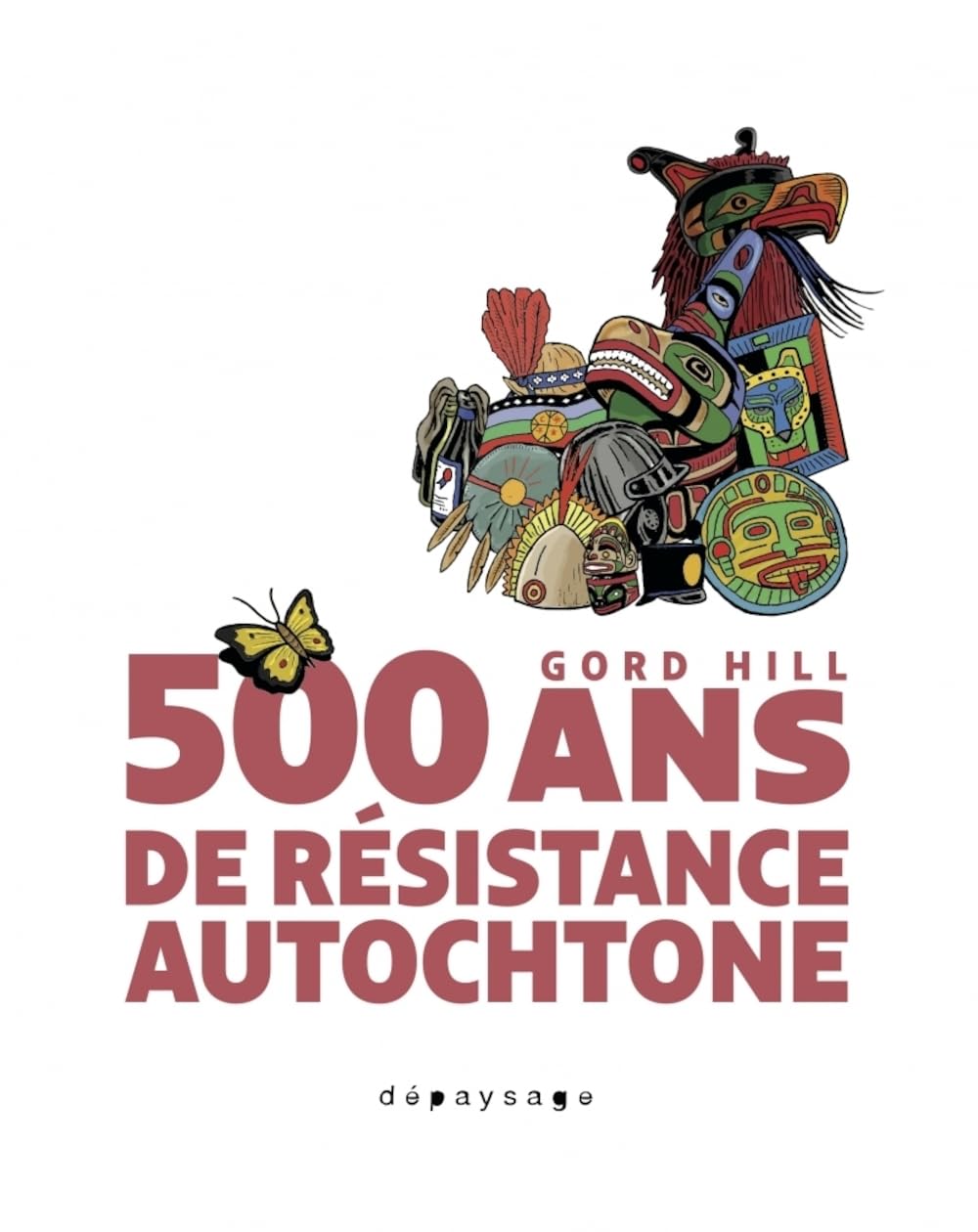 

500 ans de résistance autochtone (DEPAYSAGE)