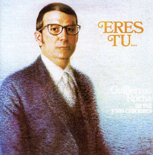 

CD диск Rocha, Guillermo: Eres Tu