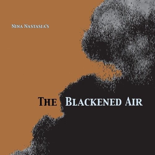

Виниловая пластинка Nastasia, Nina - Blackened Air
