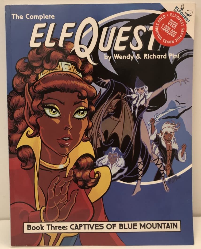 

Complete Elfquest: Captives of Blue Mountain, Vol. 3 (Father Tree Press)