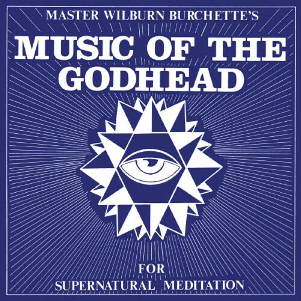 

Виниловая пластинка LP Music Of The Godhead [Psychic Fire Vinyl] - Master Wilburn Burchette