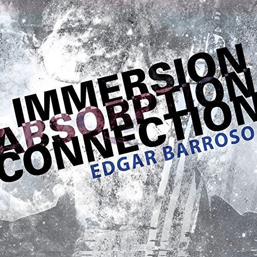 

CD диск Barroso / Argento Ensemble / Elision: Immersion Absorption Connection