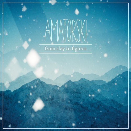

CD диск Amatorski: From Clay to Figures