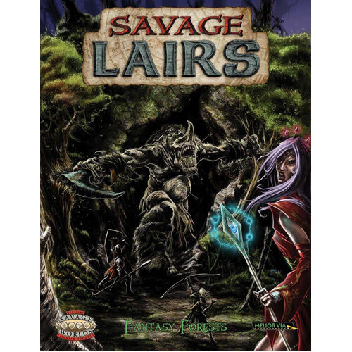 

Книга Savage Lairs: Fantasy Forests