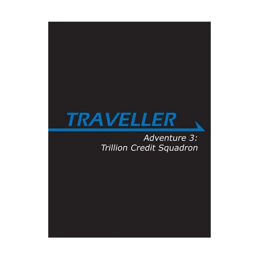

Adventure 3 - Trillion Credit Squadron, Traveller (Mongoose 1st Edition) - Core & Assorted, мягкая обложка