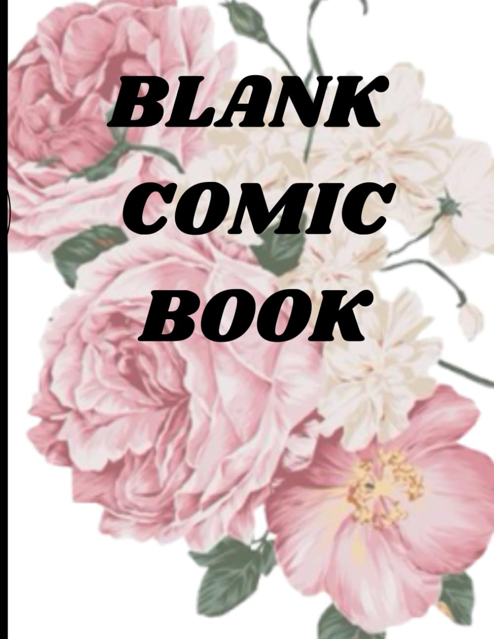 

Blank Comic Book: Variety Of Blank Comic Templates To Create Your Own. Fun For All Ages
