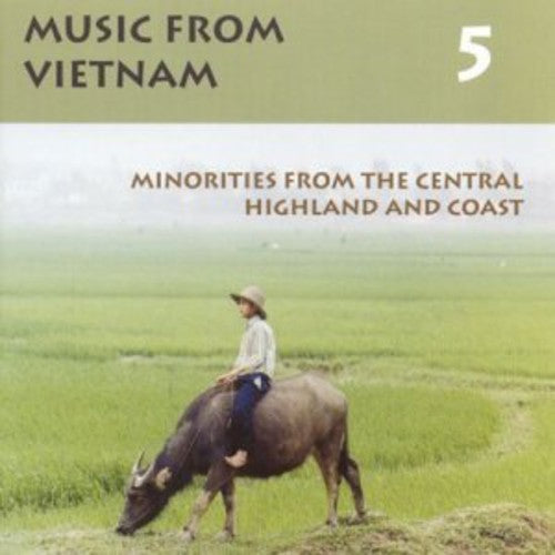 

CD диск Rongao, Bahnar / Cham / Chu-Ru / Co-Ho / Gia-Rai: Music From Vietnam, Vol. 5: Minorities From The Central Highland and Coast