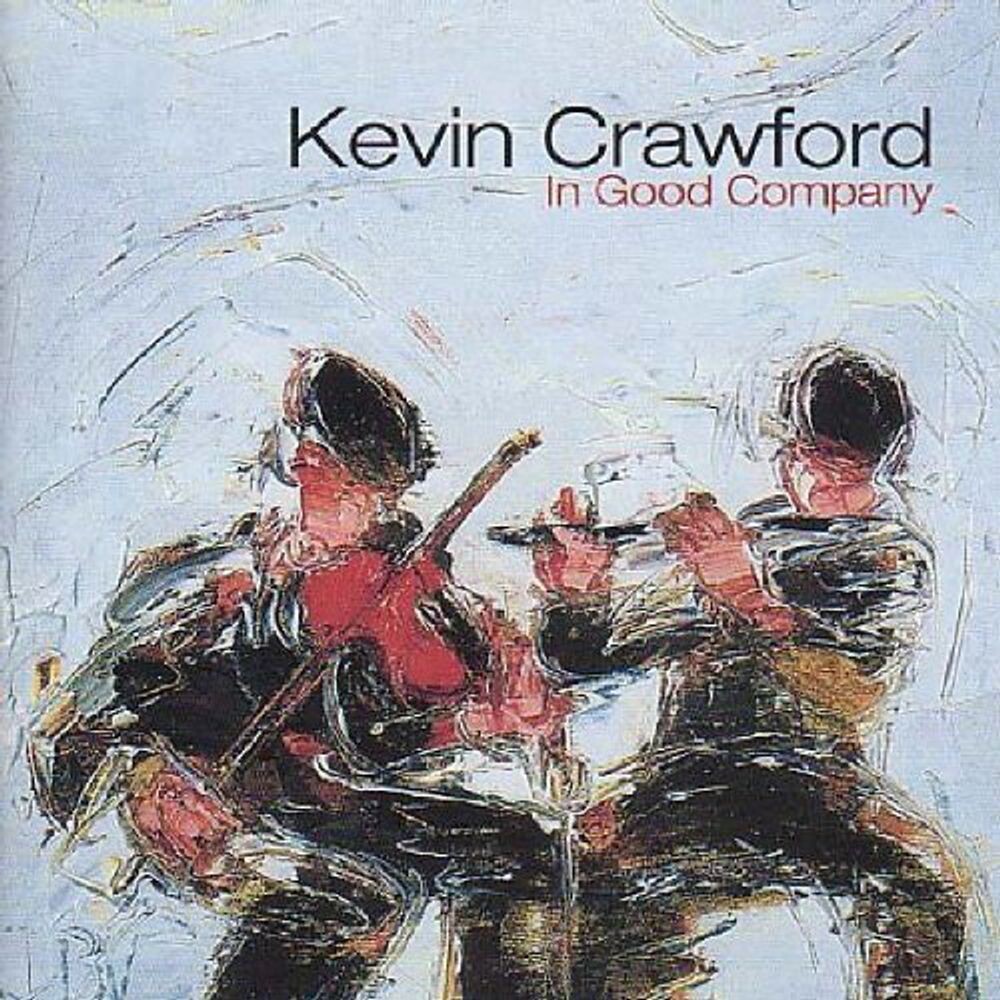 

Диск CD In Good Company - Kevin Crawford