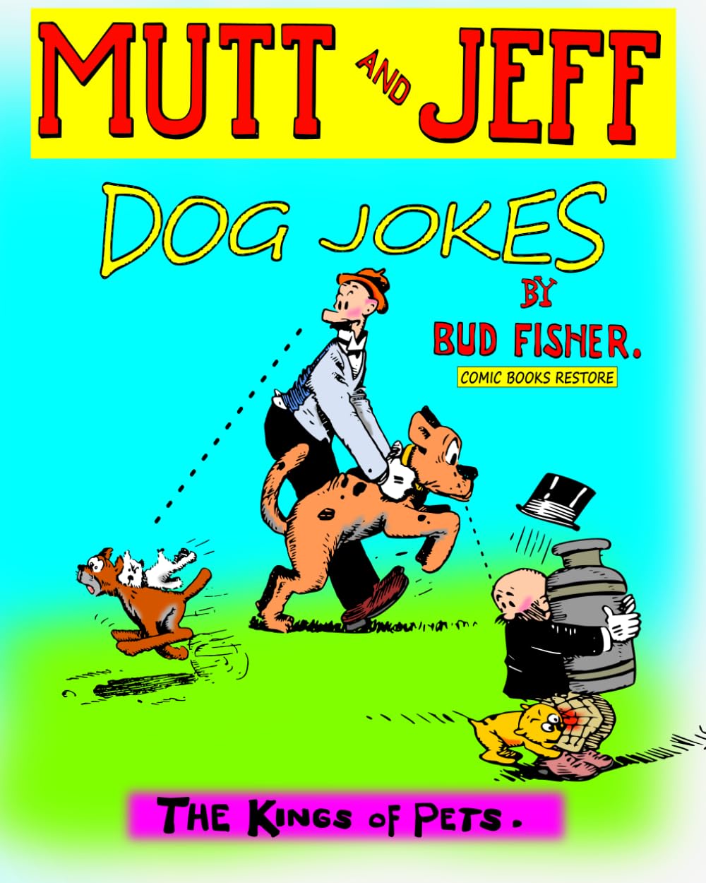 

Mutt and Jeff, Dog Jokes: The Kings of Pets (Independently published)