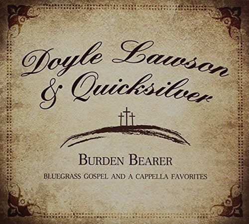 

CD диск Lawson, Doyle & Quicksilver: Burden Bearer