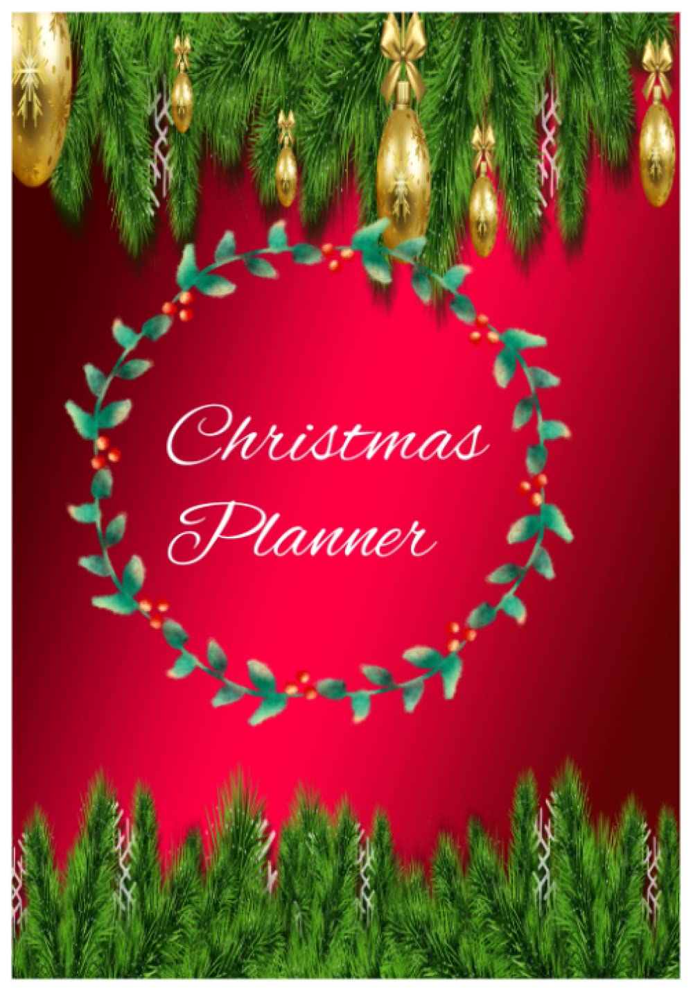 

Christmas Planner: Christmas Organizer, Monthly Calendar, Weekly Planner (Independently published)